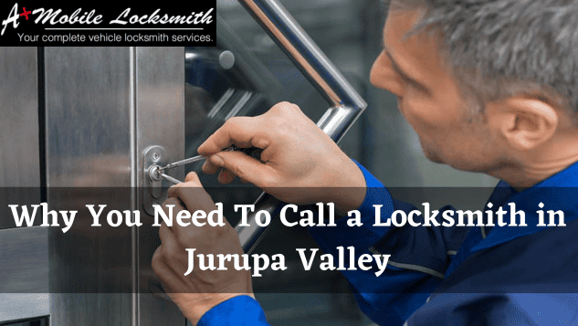 Locksmith in Jurupa Valley