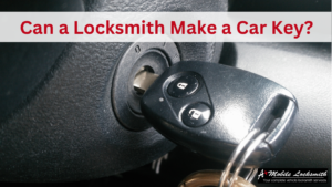 Can a Locksmith Make a Car Key - Tips