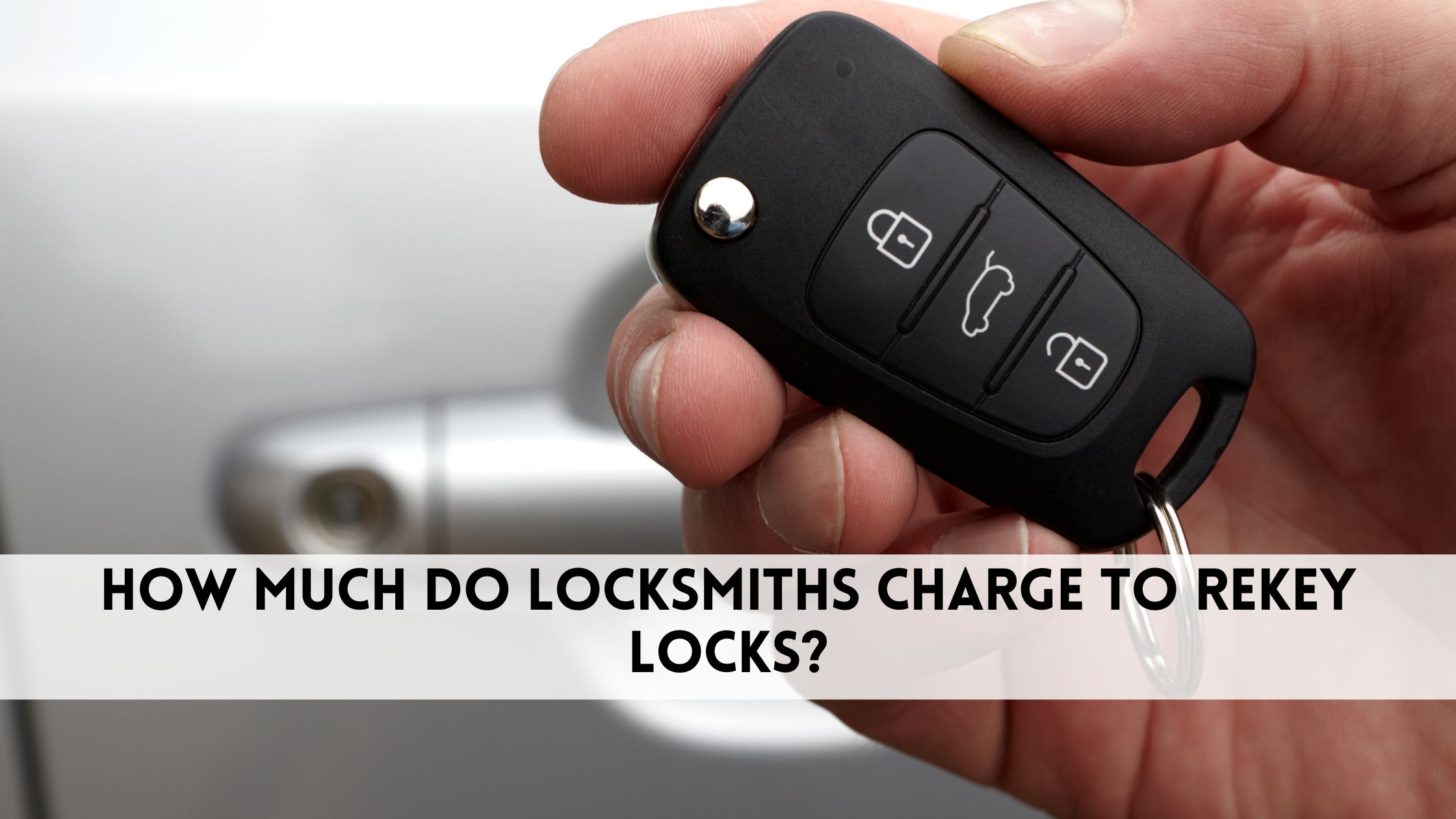 How much do locksmiths charge to rekey locks