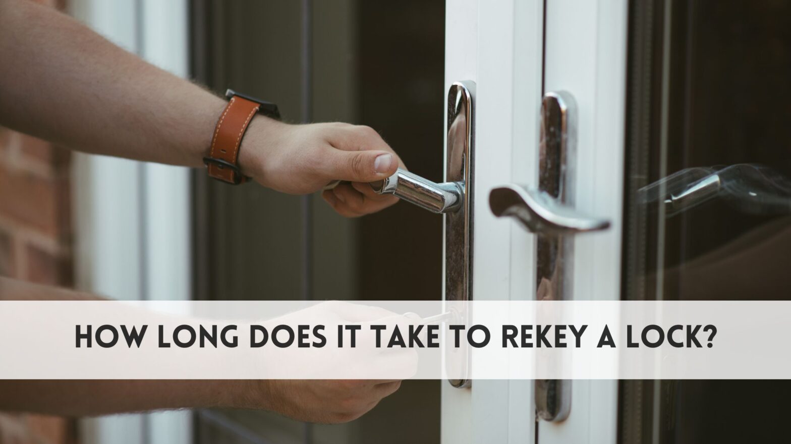 How long does it take to rekey a lock