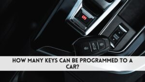How Many Keys Can Be Programmed to a Car