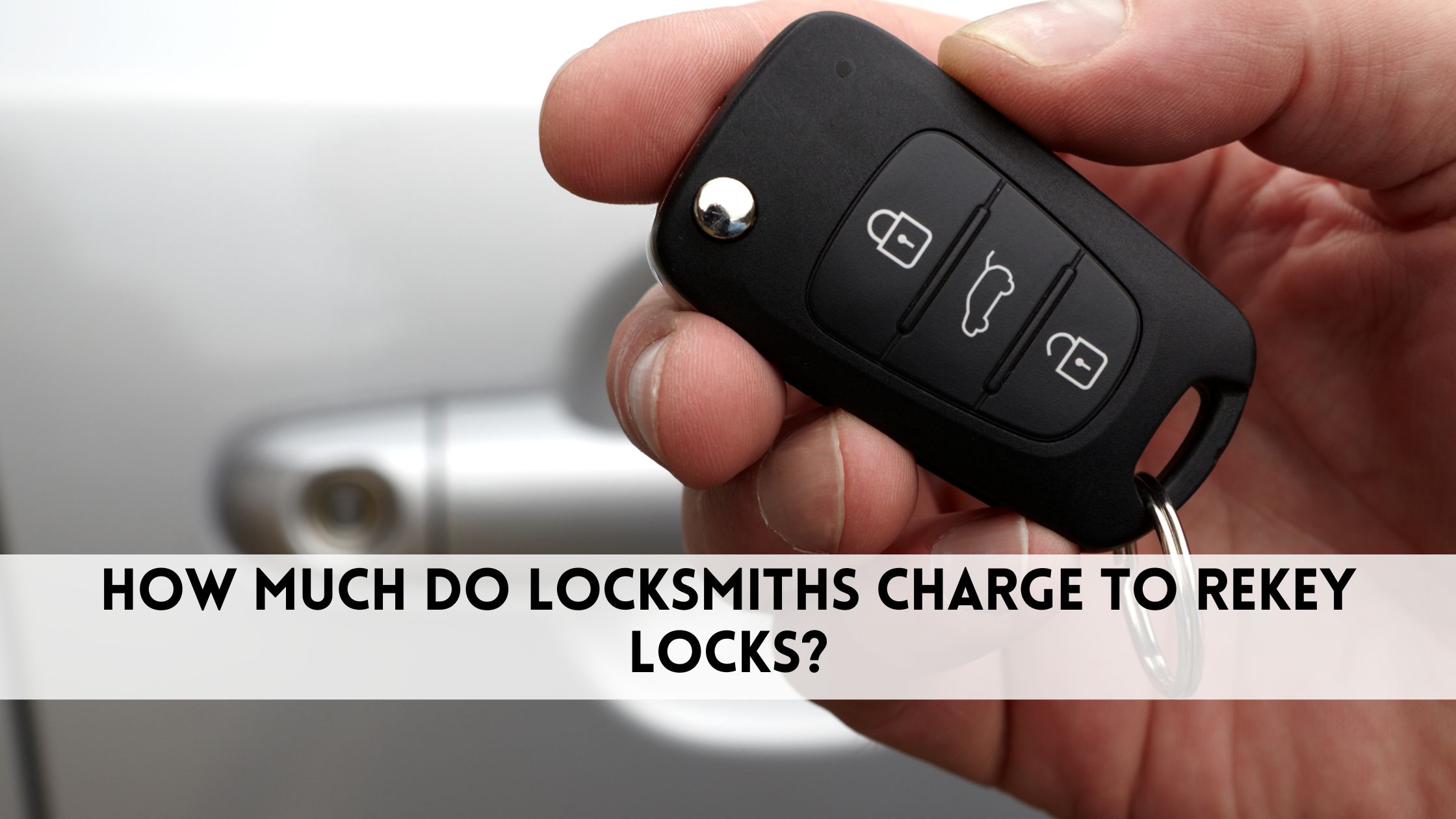 how much do locksmiths charge to rekey locks