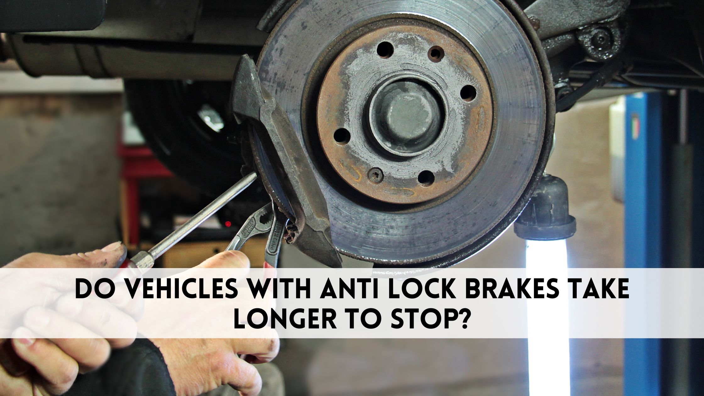 do vehicles with anti lock brakes take longer to stop​