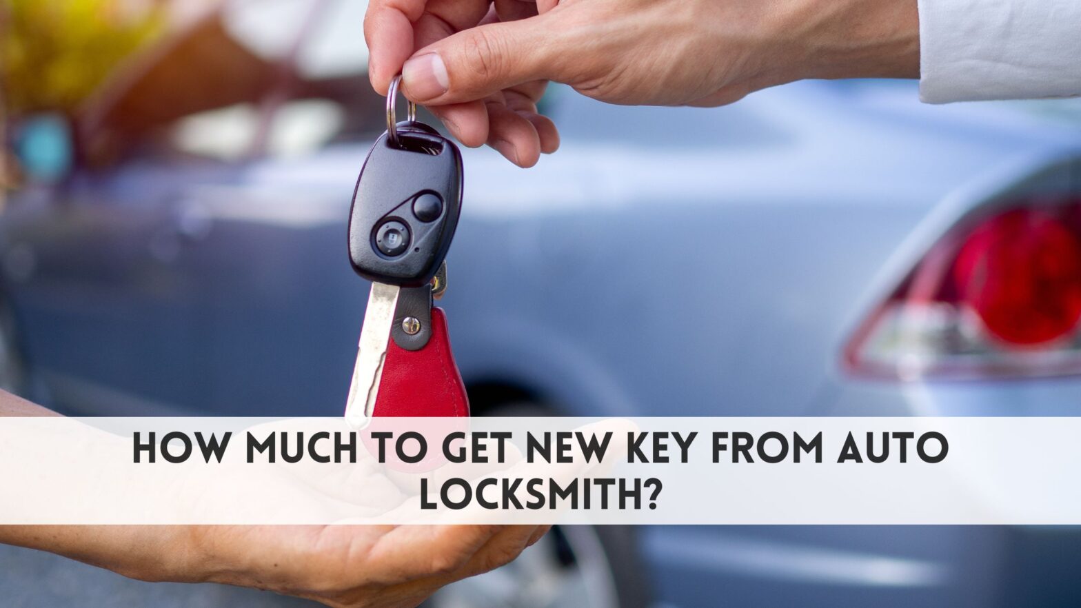 how much to get new key from auto locksmith​