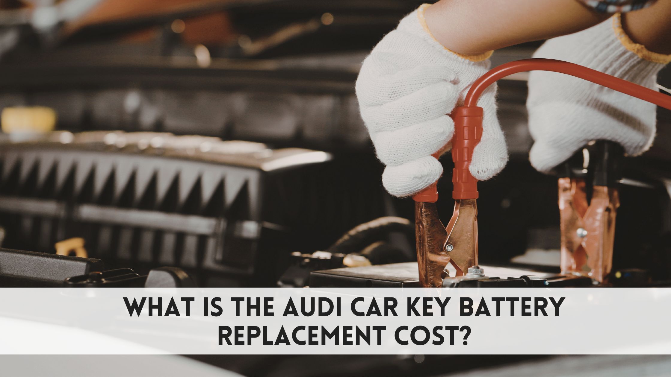 audi car key battery replacement cost