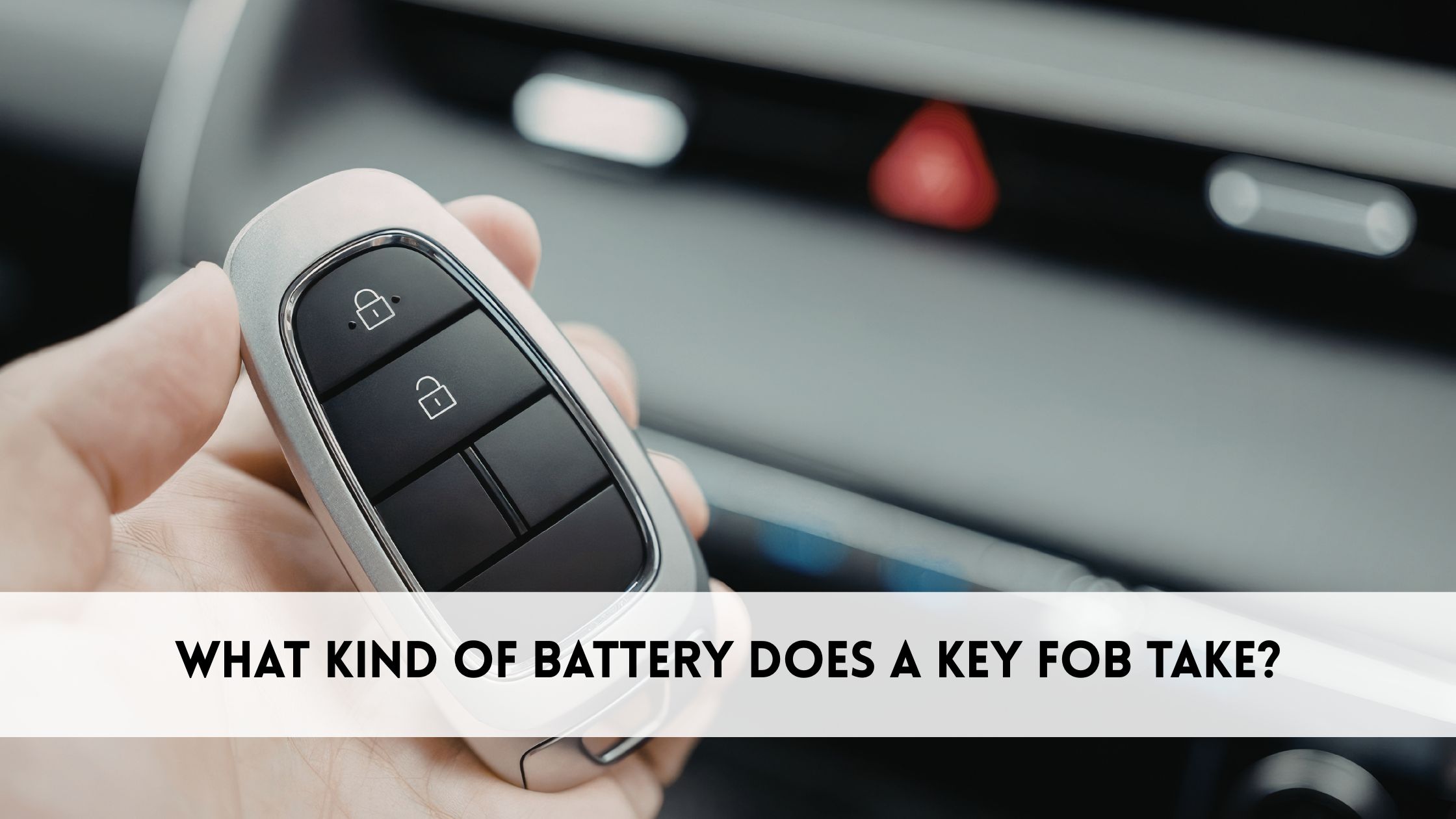 What kind of battery does a key fob take